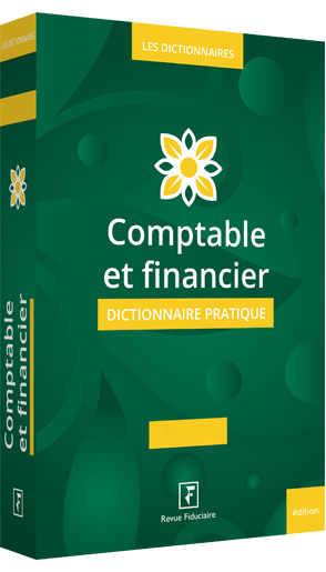 Comptable et financier – dictionnaire pratique